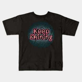 keep shining Kids T-Shirt